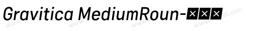 Gravitica MediumRoun字体转换
